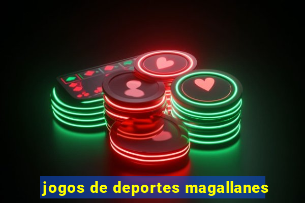 jogos de deportes magallanes